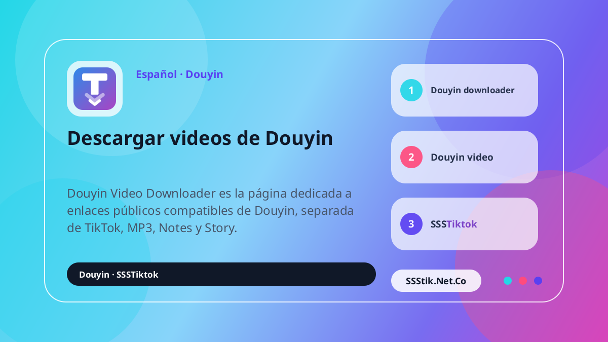 ¿Qué es Douyin Video Downloader? - SSSTikTok